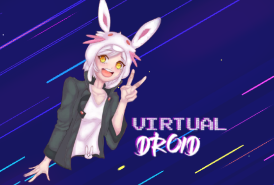 VIRTU̓M(Virtual Droid)