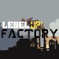 Ϸذװ(Level UP! Factory)v1.1.1 ׿
