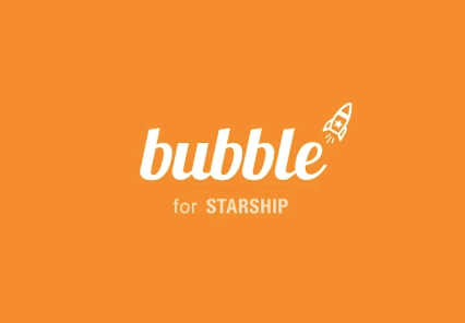 STARSHIP bubble