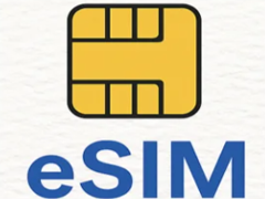 eSIM�����Ժ��Լ��Ŀ���һ�������� eSIM����ȱ��