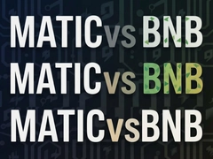 MATIC��BNB˭��ֵ�ó��жԱȷ���