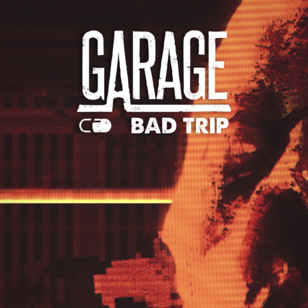 GARAGE: Bad Trip 车库:糟糕之旅1.0.0