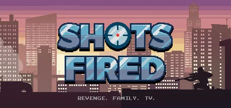 枪声响起Shots Firedv1.0 破解版