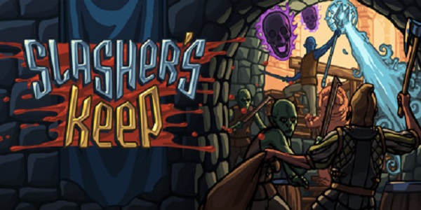 Slashers Keep ɱ�ֳǱ�1.0 �����ƽ��