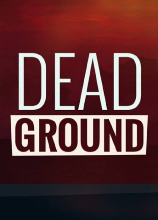 Dead Ground 死亡地带1.0 中文版