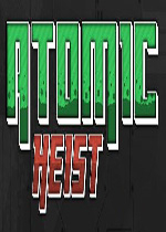 ԭ�ӽ��� Atomic Heistv1.0 �ⰲװ��ɫ��