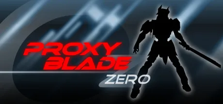 Proxy Blade Zero ����������1.2.0 ��Ϸ������