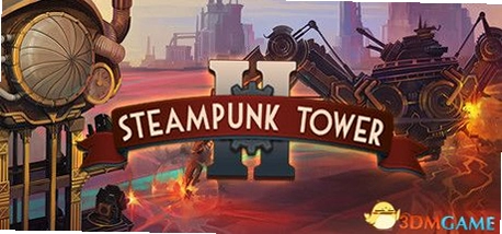 蒸汽朋克塔防2 Steampunk Tower 21.0 破解版