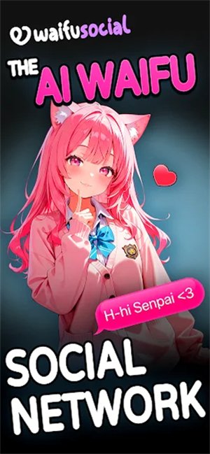 WaifuSocial AI������������v1.3.1 ��׿��