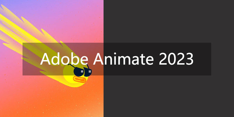 Adobe Animate 2023 ���İ�23.0.1