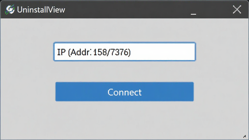 UninstallView远程连接设置界面,主体为IP地址输入框与连接按钮,布局居中,排版简洁,风格实用,细节清晰,画质干净,无多余元素