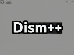 Dism++ϵͳ�Ż���������������ʹ�ý̳�