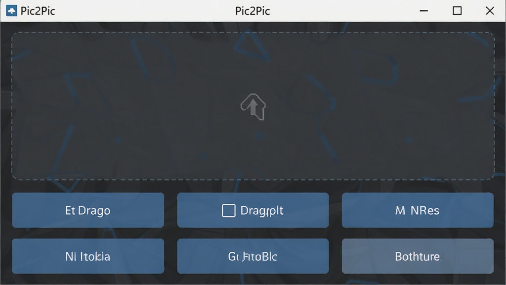 一张Pic2Pic主界面的全屏截图,窗口顶部显示软件名称“Pic2Pic”,下方为文件拖拽区域和按钮布局,所有按钮文字清晰可辨,整体设计扁平化,色调统一,画质高清,干净无多余元素。