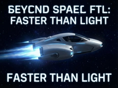 �������й��ԣ�FTL�ɴ��ٳ����Ǽ����漼��